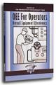 OEE for operators: Overall Equipment Effectiveness
